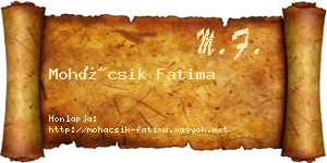 Mohácsik Fatima névjegykártya